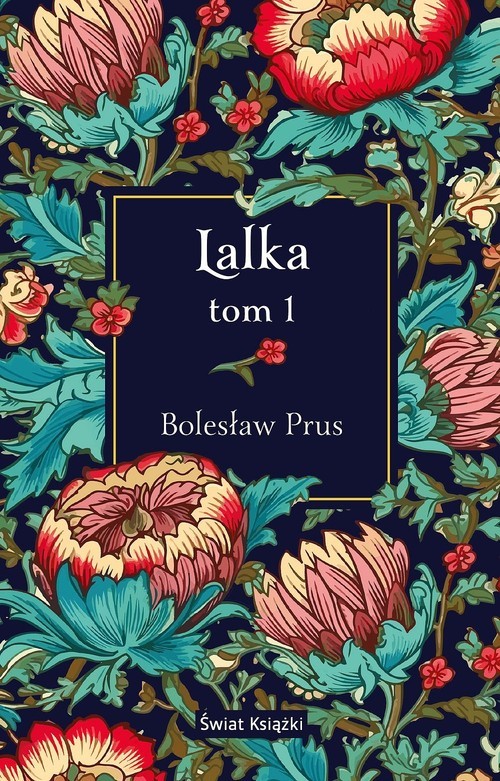 okładka Lalka Tom 1 książka | Bolesław Prus