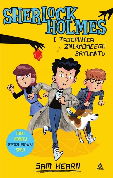 okładka Sherlock Holmes i tajemnica znikającego brylantu. Akademia przy Baker Street. Tom 1 książka | Hearn Sam
