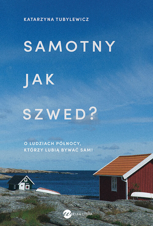 okładka Samotny jak Szwed? wyd. 2024 książka | Katarzyna Tubylewicz