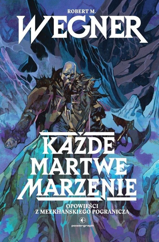 okładka Opowieści z meekhańskiego pogranicza T.5 Każde... książka | Robert. M Wegner