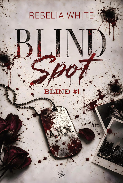 okładka Blind Spot. Blind. Tom 1 książka | White Rebelia