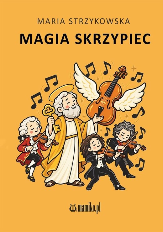 okładka Magia skrzypiec książka | Strzykowska Maria