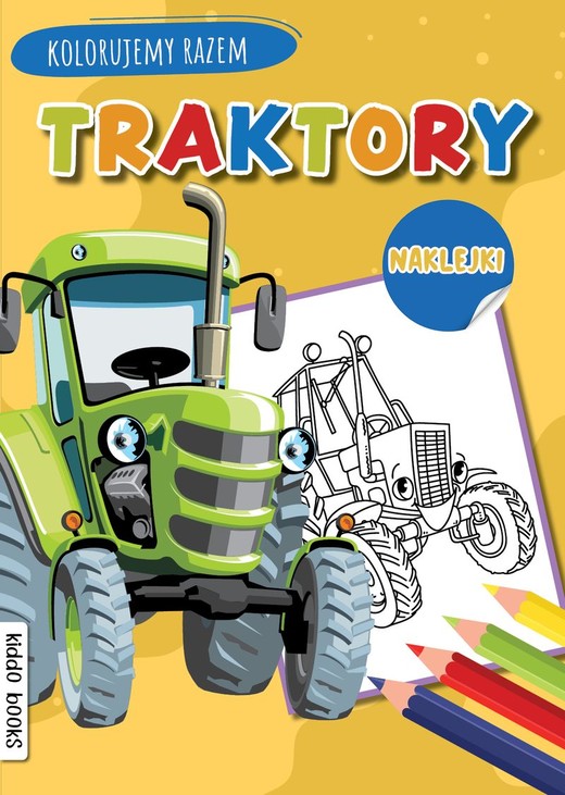 okładka Traktory. Kolorujemy razem książka | Opracowanie zbiorowe