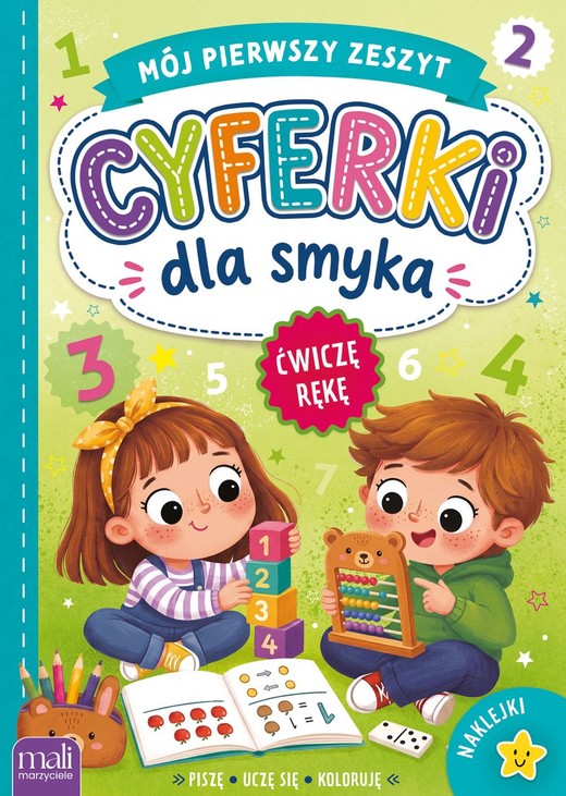 okładka Cyferki dla smyka. Mój pierwszy zeszyt książka | Opracowanie zbiorowe