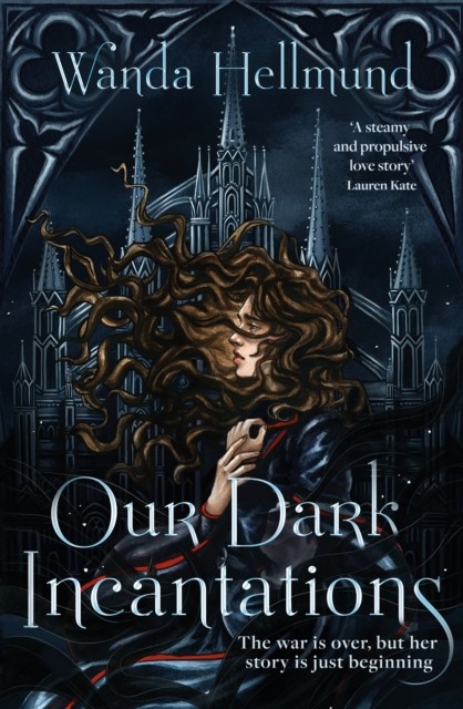okładka Our Dark Incantations książka | Wanda Hellmund