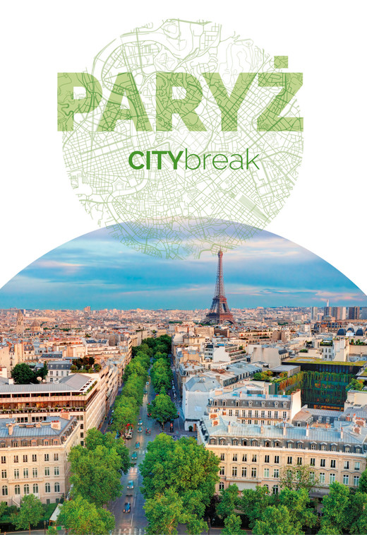 okładka PARYŻ. CITYbreak książka | Olgierd Adamczak, Sławomir Adamczak