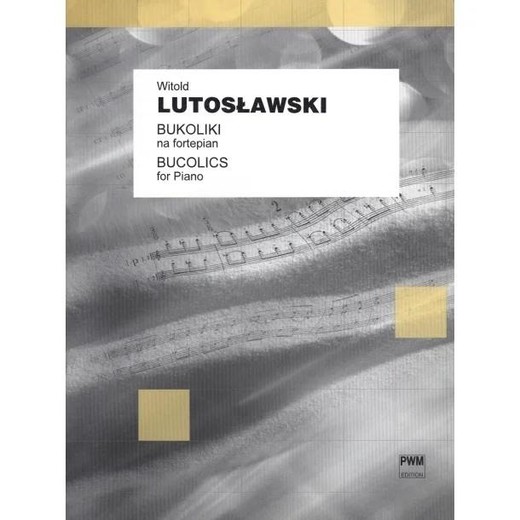 okładka Bukoliki na fortepian książka | Lutosławski Witold