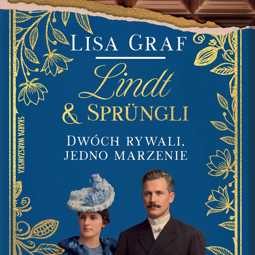 okładka Lindt & Sprüngli. Dwóch rywali, jedno marzenie audiobook | MP3 | Lisa Graf
