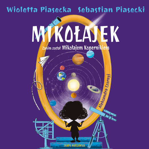 okładka Mikołajek. Zanim został Mikołajem Kopernikiem audiobook | MP3 | Wioletta Piasecka, Sebastian Piasecki