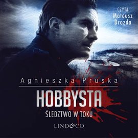 okładka Hobbysta. Komisarz Barnaba Uszkier. Tom 2 audiobook | MP3 | Agnieszka Pruska
