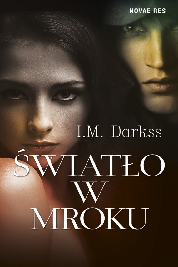 okładka Światło w mrokuebook | EPUB, MOBI | I.M. Darkss