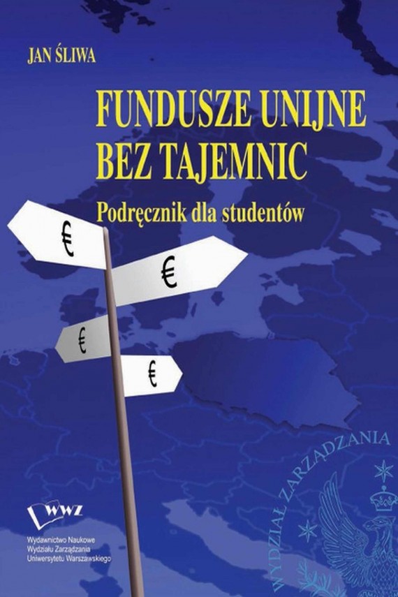 Fundusze Unijne Bez Tajemnic – Jan Śliwa | Ebook W PDF – Woblink.com