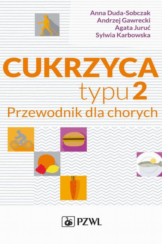 okładka Cukrzyca typu 2ebook | EPUB, MOBI | Andrzej Gawrecki, Anna Duda-Sobczak, Agata Juruć, Sylwia Karbowska