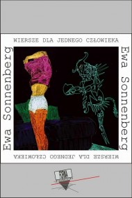 okładka Wiersze dla jednego człowieka. Ebook | papier | Ewa Sonnenberg