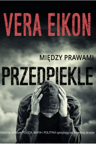 okładka Między prawami. Przedpiekle. Ebook | papier | Vera Eikon
