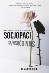 okładka Socjopaci są wśród nas. Ebook | papier | dr Martha Stout
