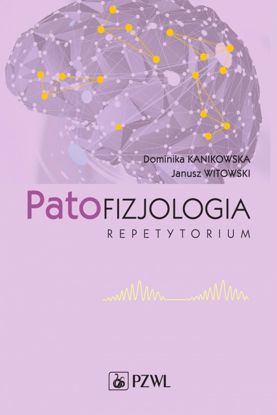 okładka Patofizjologiaebook | EPUB, MOBI | Dominika Kanikowska, Janusz Witowski