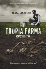 okładka Trupia Farma. Nowe śledztwa. Ebook | papier | Bill Bass, Jon Jefferson