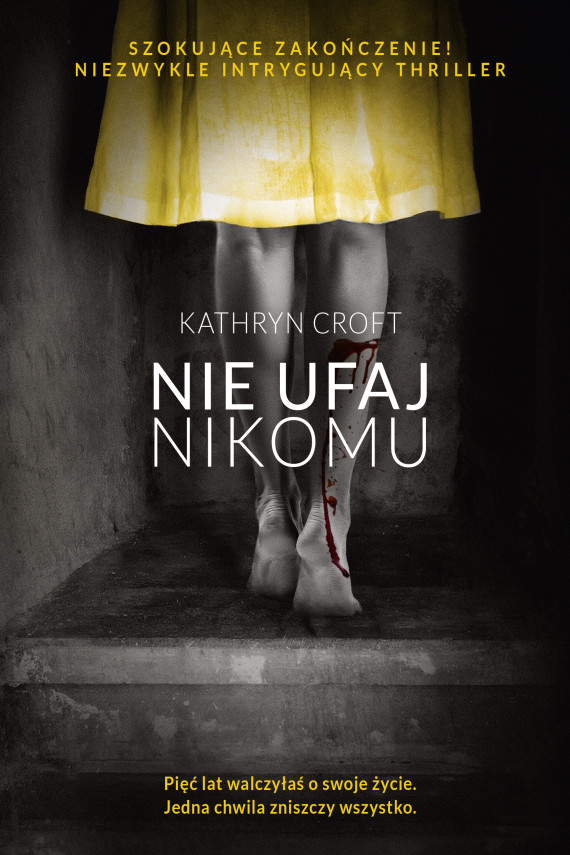 okładka Nie ufaj nikomuebook | EPUB, MOBI | Ewa Kleszcz, Kathryn Croft