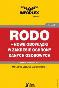 okładka RODO – nowe obowiązki w zakresie ochrony danych osobowych. Ebook | papier | Sławomir Biliński, Marek Smakuszewski