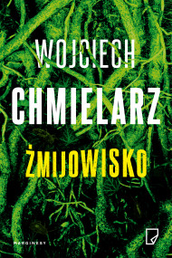okładka Żmijowisko. Ebook | papier | Wojciech Chmielarz