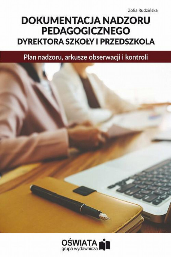 Sprawozdanie Z Nadzoru Pedagogicznego Dyrektora Przedszkola Dokumentacja nadzoru pedagogicznego dyrektora szkoły i przedszkola