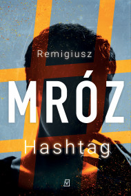 okładka Hashtag. Ebook | papier | Remigiusz Mróz