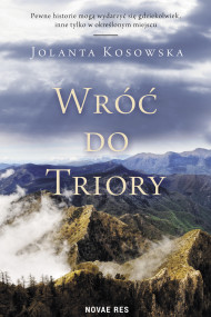 okładka Wróć do Triory. Ebook | papier | Jolanta Kosowska