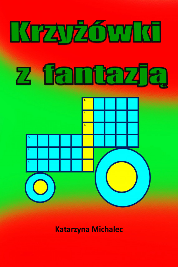 okładka Krzyżówki z fantazjąebook | PDF | Katarzyna Michalec