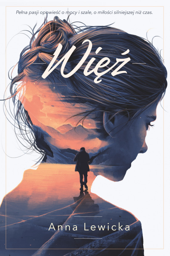 okładka Trylogia mocy i szału 1. Więźebook | EPUB, MOBI | Anna Lewicka