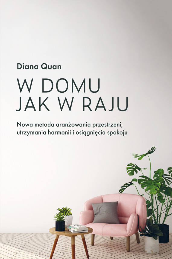 okładka W domu jak w rajuebook | EPUB, MOBI | Diana Quan, Aleksandra Kondrat