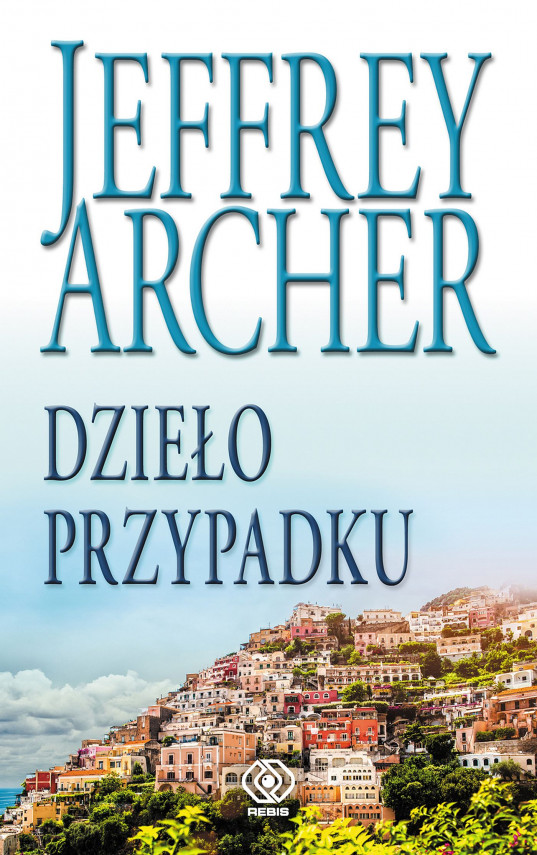 okładka Dzieło przypadkuebook | EPUB, MOBI | Jeffrey Archer, Marlena Justyna