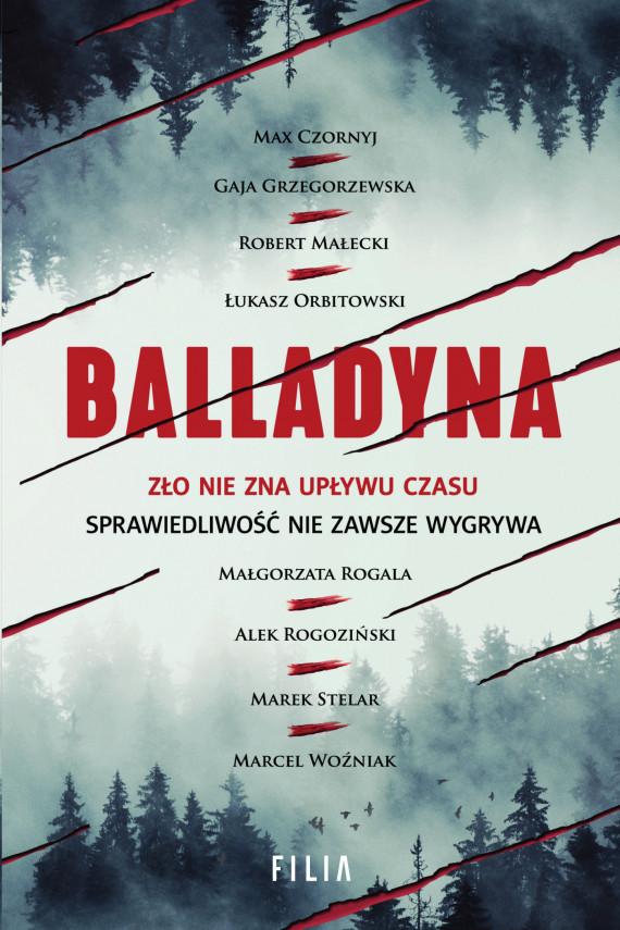 okładka Balladynaebook | EPUB, MOBI | Łukasz Orbitowski, Gaja Grzegorzewska, Marek Stelar, Alek Rogoziński, Robert Małecki, Marcel Woźniak, Małgorzata Rogala, Max Czornyj