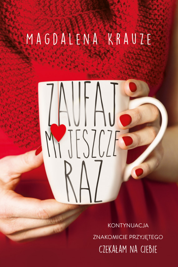 okładka Zaufaj mi jeszcze razebook | EPUB, MOBI | Magdalena Krauze