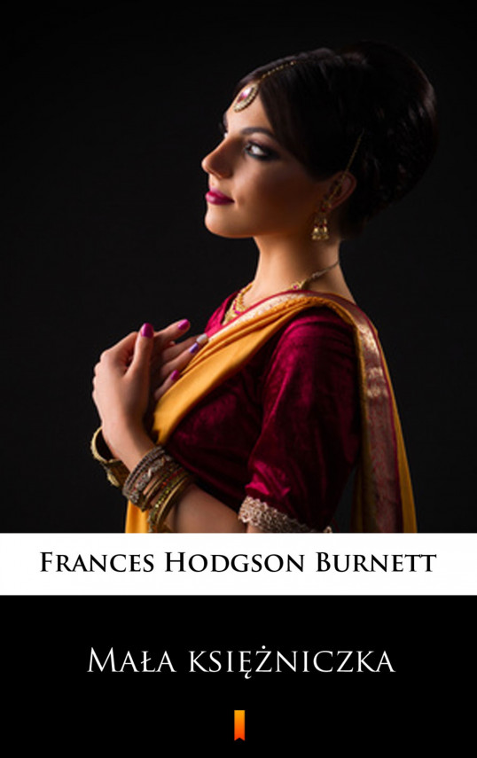 okładka Mała księżniczkaebook | EPUB, MOBI | Frances Hodgson Burnett, Józef Birkenmajer