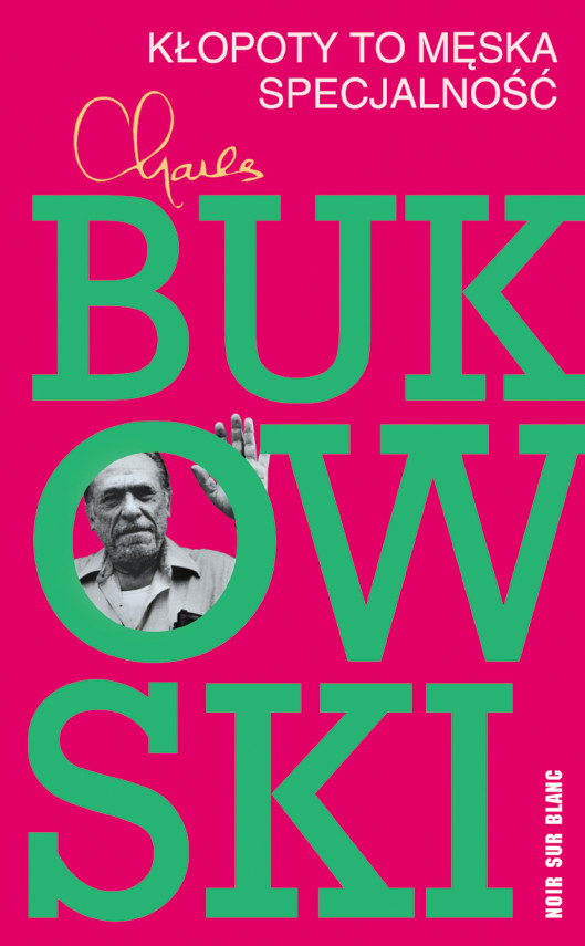 okładka Kłopoty to męska specjalnośćebook | EPUB, MOBI | Charles Bukowski