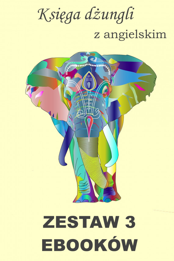 okładka 3 ebooki: Księga dżungli, Tłumacz grecki, nauka angielskiego z książką dwujęzycznąebook | PDF | Rudyard Kipling, Marta Owczarek, Arthur Conan Doyle
