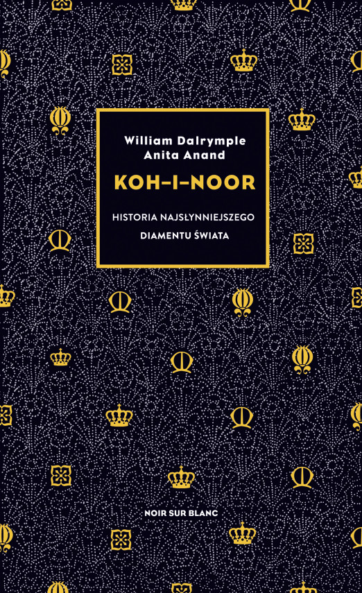 okładka Koh-i-Noor. Historia najsłynniejszego diamentu świataebook | EPUB, MOBI | William Dalrymple, Krzysztof Obłucki, Anita Anand