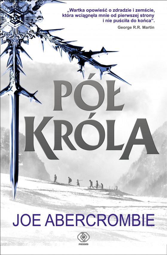 okładka Morze Drzazg (#1). Pół królaebook | EPUB, MOBI | Joe Abercrombie, Agnieszka Jacewicz, Agnieszka Horzowska