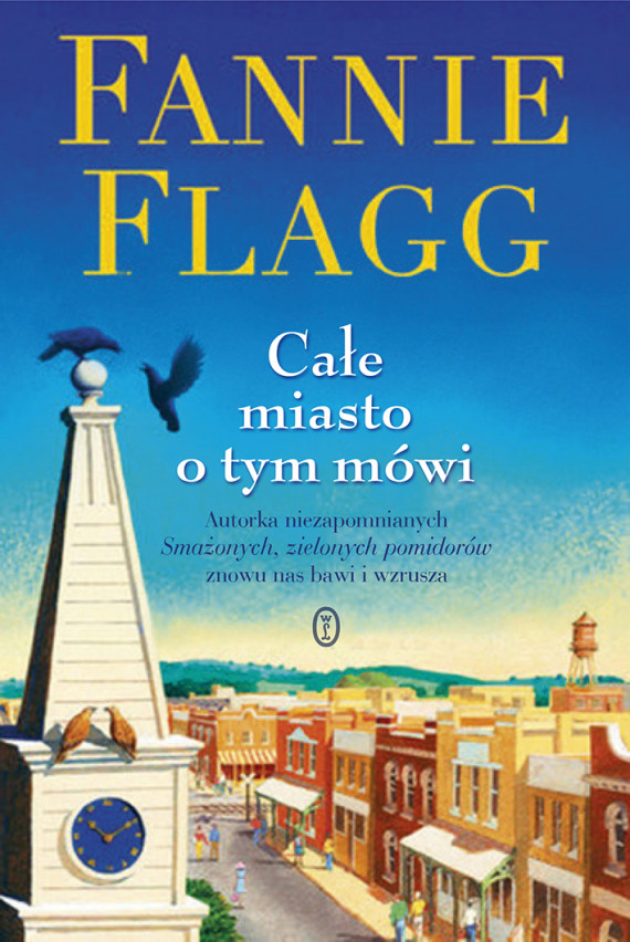 okładka Całe miasto o tym mówiebook | EPUB, MOBI | Fannie Flagg, Dorota Dziewońska