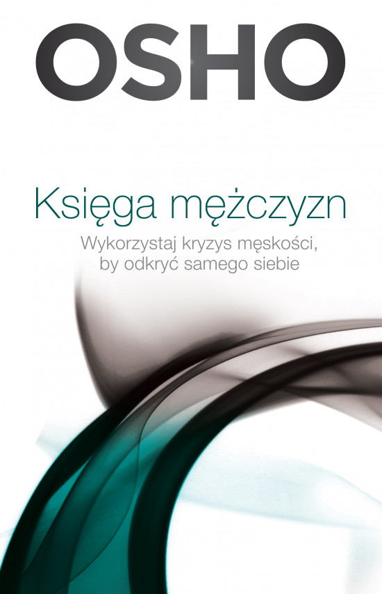 okładka Księga mężczyzn. Wykorzystaj kryzys męskości, by odkryć samego siebieebook | EPUB, MOBI | Praca Zbiorowa, Paweł Karpowicz