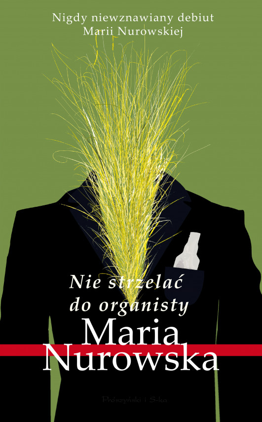 okładka Nie strzelać do organistyebook | EPUB, MOBI | Maria Nurowska