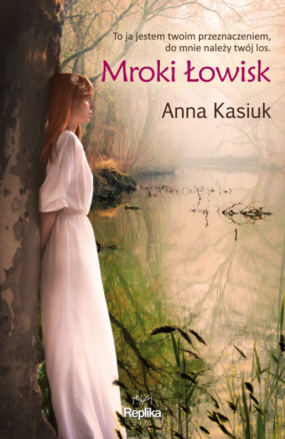 okładka Łowiska. Mroki Łowiskebook | EPUB, MOBI | Anna Kasiuk