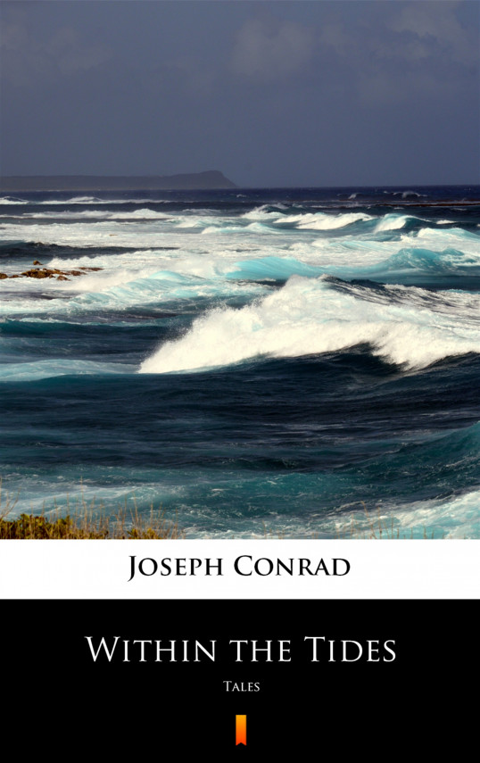 okładka Within the Tides. Talesebook | EPUB, MOBI | Joseph Conrad