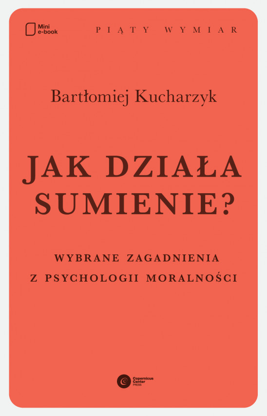 okładka Jak działa sumienie?. Wybrane zagadnienia z psychologii moralnościebook | EPUB, MOBI | Bartłomiej Kucharzyk