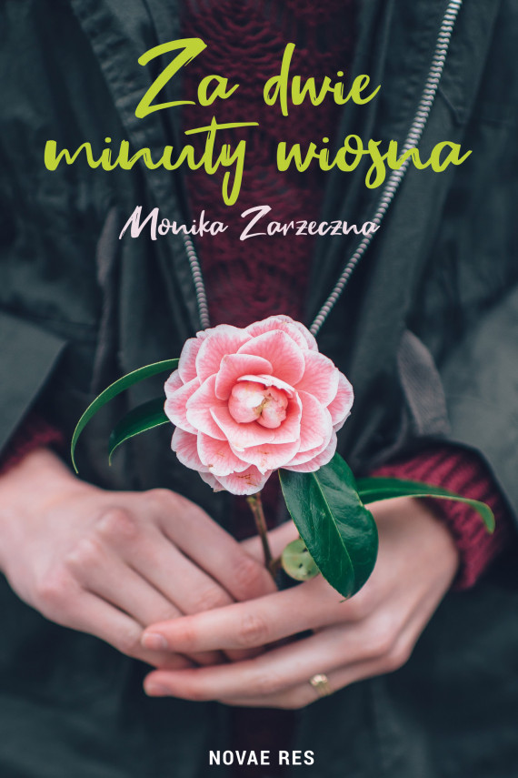 okładka Za dwie minuty wiosnaebook | EPUB, MOBI | Monika Zarzeczna
