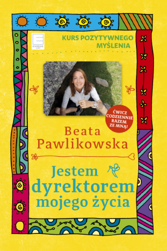 okładka Jestem dyrektorem mojego życiaebook | EPUB, MOBI | Beata Pawlikowska