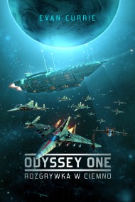okładka Odyssey One. Tom 1. Rozgrywka w ciemno. Ebook | papier | Evan Currie