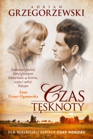 okładka Czas tęsknoty. Ebook | papier | Adrian Grzegorzewski