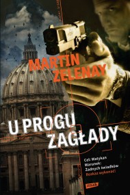 okładka U progu zagłady. Ebook | papier | Martin ZeLenay